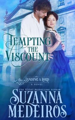 Tempting the Viscount - Suzanna Medeiros - cover