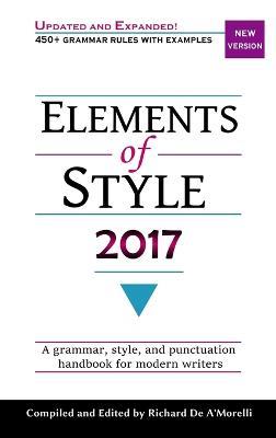Elements of Style 2017 - Richard De A'Morelli - cover