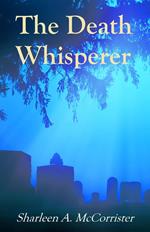 The Death Whisperer