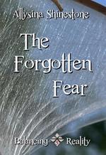 The Forgotten Fear