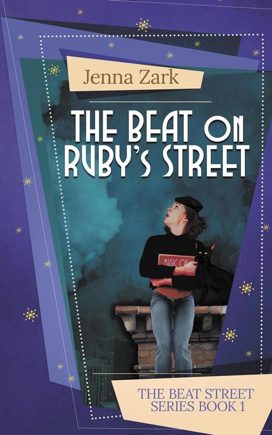 The Beat on Ruby's Street - Jenna Zark - ebook