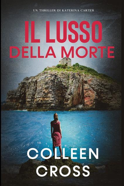 Il Lusso della Morte - Colleen Cross - ebook