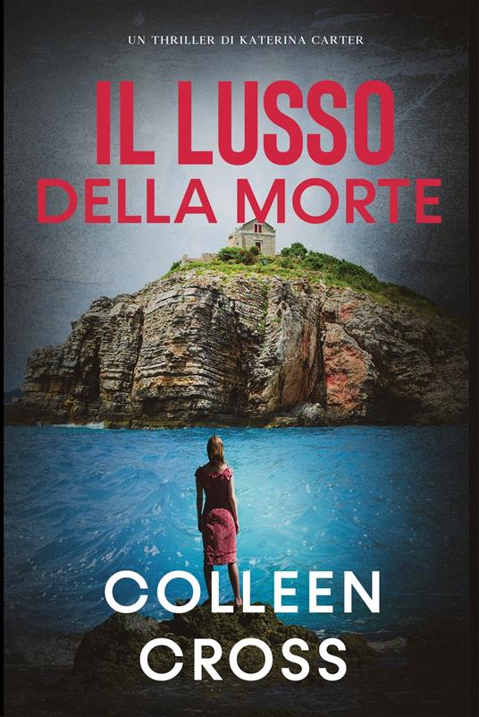 Il Lusso della Morte - Colleen Cross - ebook