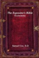 The Expositor's Bible: Ecclesiastes