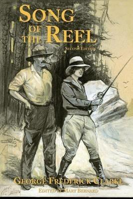 Song of the Reel - George Frederick Clarke - cover
