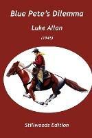 Blue Pete's Dilemma - Luke Allan - cover