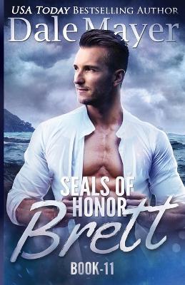 SEALs of Honor - Brett - Dale Mayer - cover