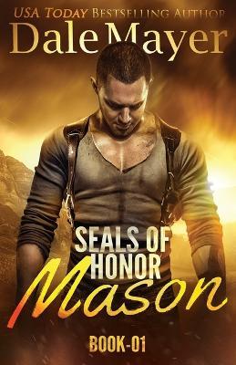 SEALs of Honor - Mason - Dale Mayer - cover