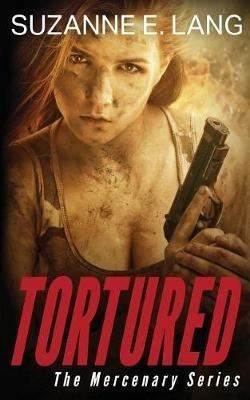 Tortured - Suzanne E Lang - cover