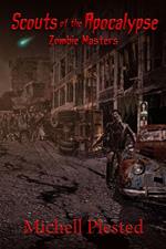 Scouts of the Apocalypse: Zombie Masters
