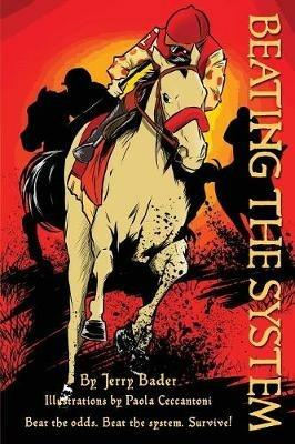 Beating The System - Jerry Bader - cover