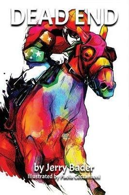 Dead End: There Are No Good Guys - Jerry Bader - cover