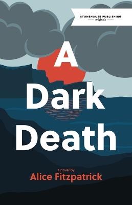 A Dark Death - Alice Fitzpatrick - cover