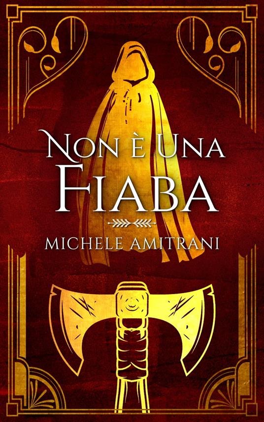Non è una fiaba - Michele Amitrani - ebook