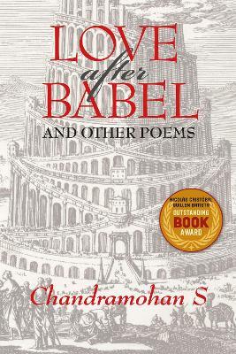 Love After Babel & Other Poems - Chandramohan Sathyanathan - cover