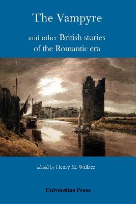 The Vampyre and other British stories of the Romantic era - cover