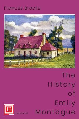 The History of Emily Montague - Frances Brooke - cover