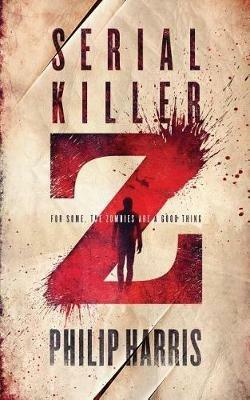 Serial Killer Z - Philip Harris - cover