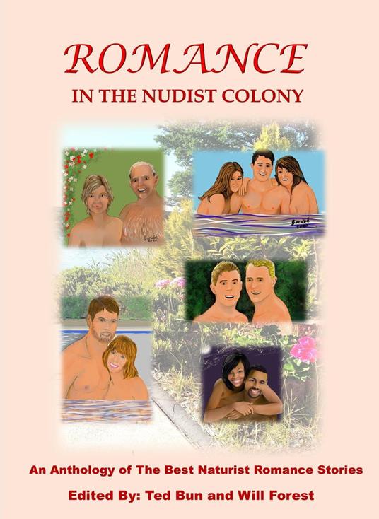 Romance in the Nudist Colony - Gregg B White,Fabien Barabé,Ted Bun,Andrew Calow - ebook