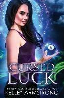 Cursed Luck - Kelley Armstrong - cover