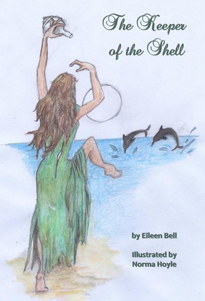 The Keeper of the Shell - Eileen Bell - ebook