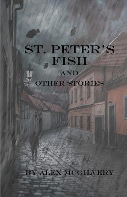 St. Peter's Fish and other stories - McGilvery - cover