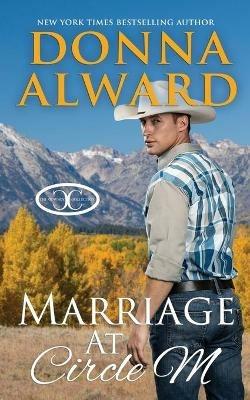 Marriage at Circle M - Donna Alward - cover