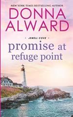 Promise at Refuge Point: A Summer Fling Small Town Romance