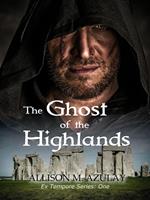 The Ghost of the Highlands