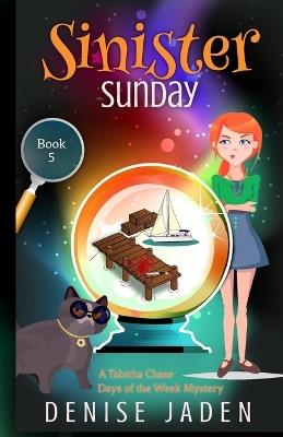 Sinister Sunday - Denise Jaden - cover