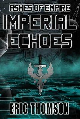 Imperial Echoes - Eric Thomson - cover