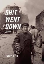 On This Day in History Sh!t Went Down: Number 2