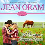 The Cowboy's Surprise Return