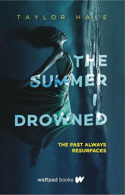 The Summer I Drowned - Taylor Hale - ebook