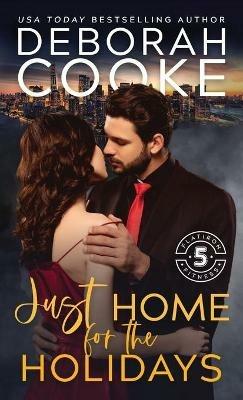 Just Home for the Holidays: A Christmas Romance - Deborah Cooke - cover