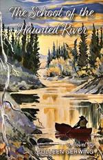 The School of the Haunted River