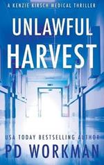 Unlawful Harvest