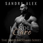 Handle with Care