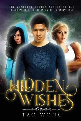 Hidden Wishes Books 1-3. - Tao Wong - cover