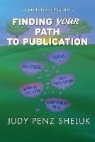 Finding Your Path to Publication: A Step-by-Step Guide