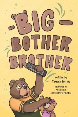 Big Bother Brother - Tamara Botting - cover