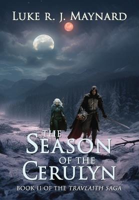 The Season of the Cerulyn - Luke R J Maynard - cover