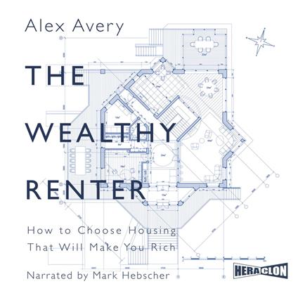 The Wealthy Renter