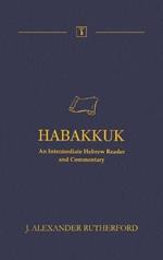 Habakkuk: An Intermediate Hebrew Reader and Commentary