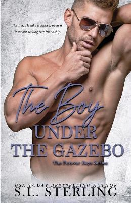The Boy Under the Gazebo - S L Sterling - cover