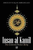 Insan al Kamil - The Universal Perfect Being ?
