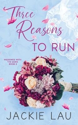 Three Reasons to Run - Jackie Lau - cover