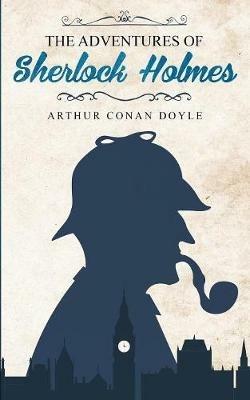 The Adventures of Sherlock Holmes - Arthur Conan Doyle - cover