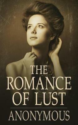The Romance of Lust - Anonymous - cover