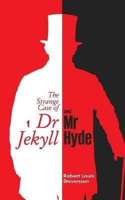 The Strange Case of DR. Jekyll and Mr. Hyde - Robert Louis Stevenson - cover